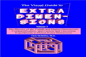 The Visual Guide to Extra Dimensions Volume 2